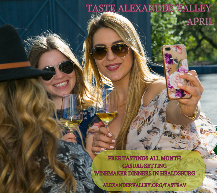 TASTE Alexander Valley - The Entire month of April 